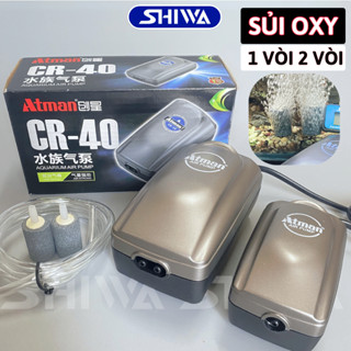 Máy Sủi Oxy ATMAN CR 10, CR 40 - Sủi Oxy 1 vòi ,2 vòi Siêu Êm Và Khoẻ Tặng Kèm Dây Và Đá Sủi Shiwa