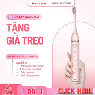 Bàn chải điện Hachico H9 Promax, đánh răng điện tự động chăm sóc răng miệng theo công nghệ châu Âu