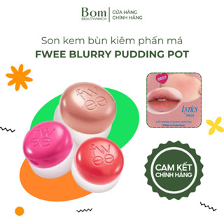 Son Kem Bùn Kiêm Phấn Má Fwee Blurry Pudding Pot 5g (06/2027)
