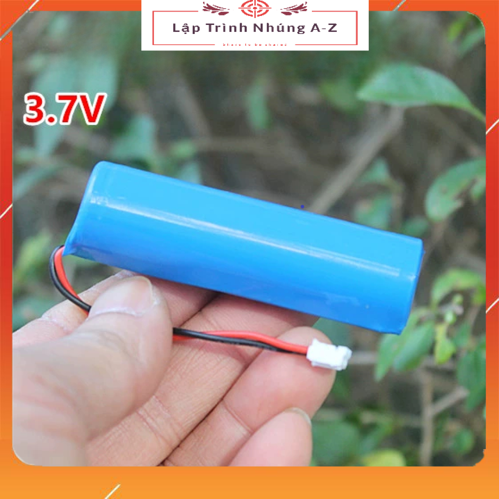 [Lập Trình Nhúng A-Z][G79] Pin Lithium 18650 3.7V 500mA