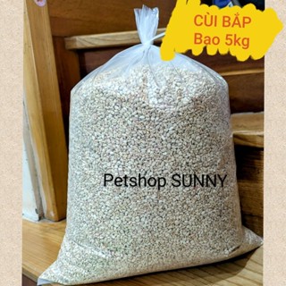 (Sỉ 5kg) Cùi bắp nhập khẩu loại 1 đã sàn lọc, hạt đều dùng lót chuồng hamster, gà rutin, bò sát