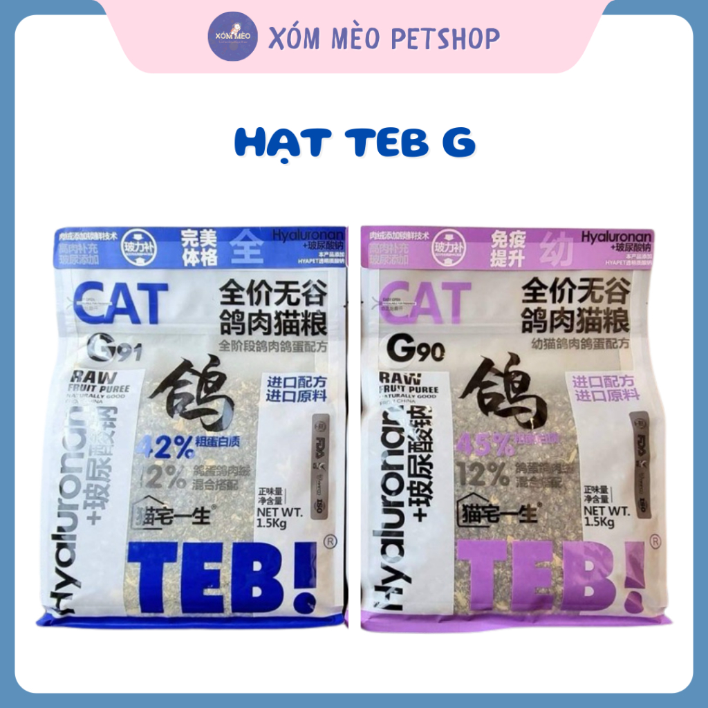 [TEB G- SEAL 1.5KG] - Hạt Teb G với thịt sấy khô và topping ruốc đạm cao, siêu dinh dưỡng cho mèo