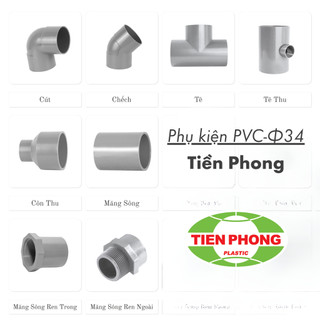 Cút, tê, chếch, mang sông, MS ren ngoài, MS ren trong, tê thu, côn thu 34 hàng PVC Tiền Phong