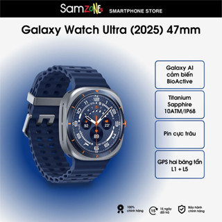  Samsung Galaxy Watch 8 Ultra  2025  – Siêu Đồng Hồ Thể Thao Thiết Kế Bền Bỉ Hiệu Năng Đỉnh Cao 