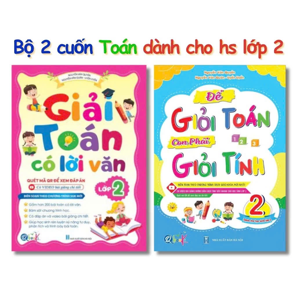 Sách - [Lớp 2] - Giải Toán Có Lời Văn Lớp 2 và Để Giỏi Toán Con Phải Giỏi Tính 2