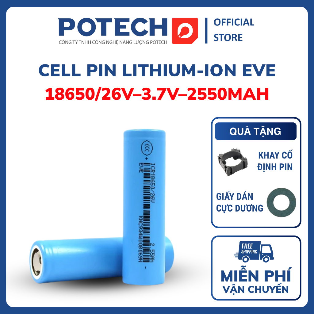 Pin Lithium-ion EVE 18650/26V-3.7V-2550mAh, pin 18650 dung lượng 2550mAh dòng xả 3C