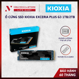 [CHÍNH HÃNG] Ổ cứng SSD Kioxia EXCERIA PLUS G3 1TB/2TB NVMe M.2 2280 (LSD10Z001TG8) - [FULL VAT]