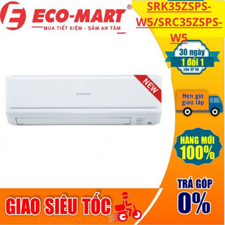 Điều hòa Mitsubishi 2 chiều Inverter R32 SRK35ZSPS-W5/SRC35ZSPS-W5 công suất 12000Btu