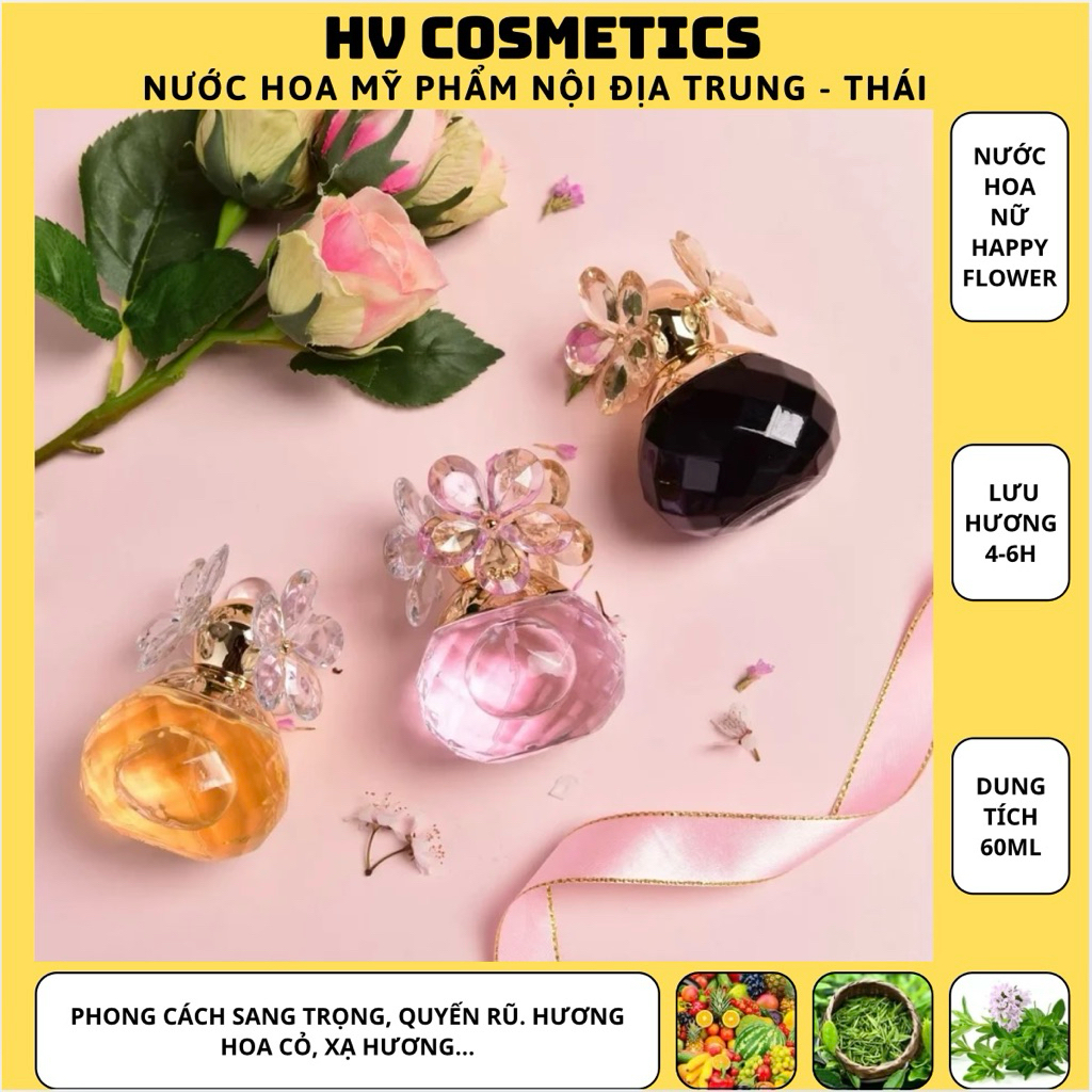 Nước Hoa Nữ Happy Flower 60ml Thanh Lịch Nữ Tính