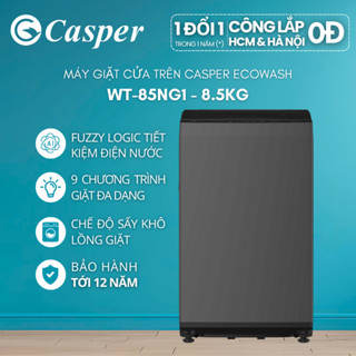 [Công lắp 0Đ HN HCM] Máy giặt cửa trên Casper 8.5KG EcoWash WT-85NG1 - Chính hãng - Bảo hành 2 năm