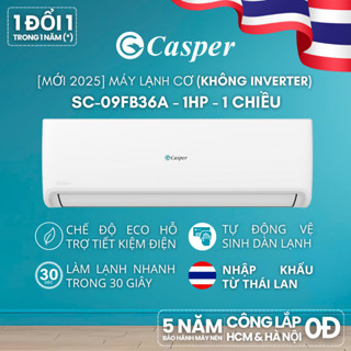 [Shopee - Lắp đặt 0Đ HN HCM] Máy lạnh (không Inverter) Casper 1 chiều 1HP SC-09FB36A - Chính hãng - Bảo hành 3 năm