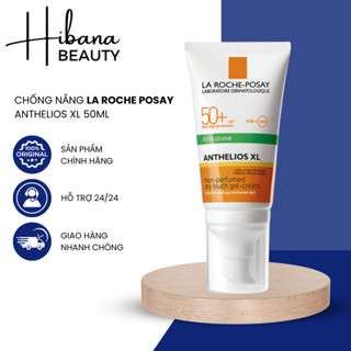   PHIÊN BẢN MỚI  Kem chống nắng nâng tone cho da dầu La Roche-Posay Anthelios XL SPF50+ PA++++ 50ml 