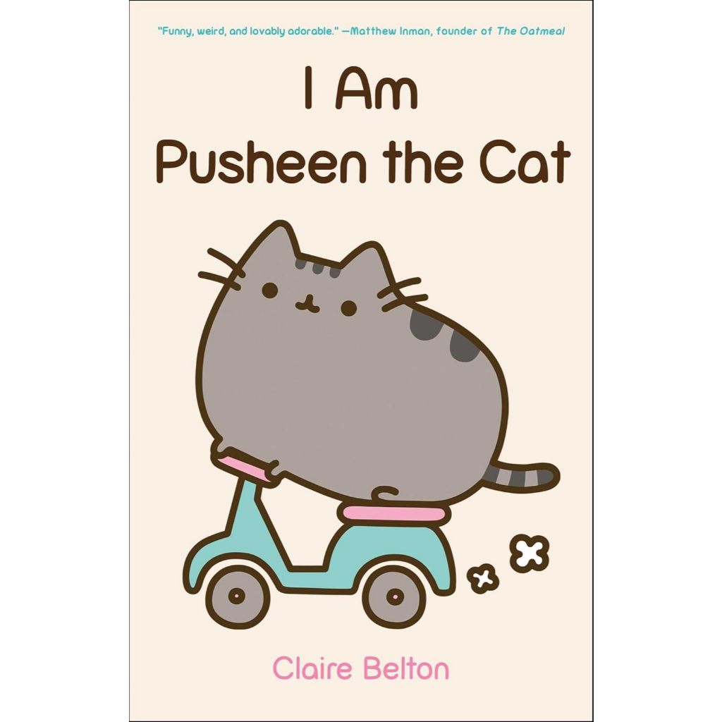 Sách Tiếng Anh - I Am Pusheen the Cat Paperback – Illustrated by Claire Belton (Author)