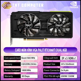 VGA - Card màn hình Palit RTX 3060Ti Dual 8GB 2 Fan LED 2nd