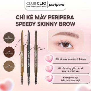  Chì Kẻ Mày PERIPERA SPEEDY SKINNY BROW - 1.5mm Đỉnh Cao Lông Mày Tự Nhiên Bền Màu Cả Ngày 