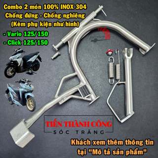  Combo 2 món xe Vario và Click Thái 100% INOX 304 gồm: Chân chống đứng và chống nghiêng  Kèm phụ kiện: Cốt chống lò xo  
