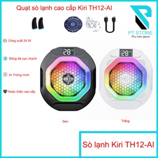 [ Bản mới nhất] Quạt Tản nhiệt Sò Lạnh Cao Cấp Kiri TH12 AI - Công suất cao 24W - Đông đá nhanh - AI thông minh