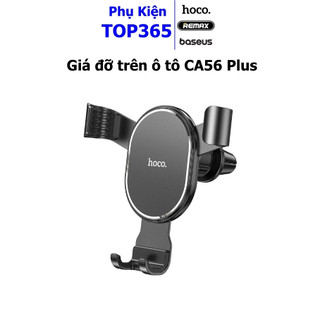 Giá Đỡ Điện Thoại Hoco CA56 Plus Gắn cửa gió ô tô, giữ chắc điện thoại 4.5-6.7 inch,