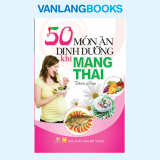 Sách - 50 Món Ăn Dinh Dưỡng Khi Mang Thai - VLB