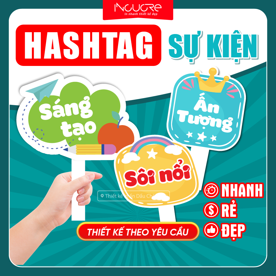 Hashtag Cầm Tay theo yêu cầu, Hastag Cầm Tay Chụp Ảnh Sự Kiện, Bảng Cầm Tay Chụp Ảnh - Incucre
