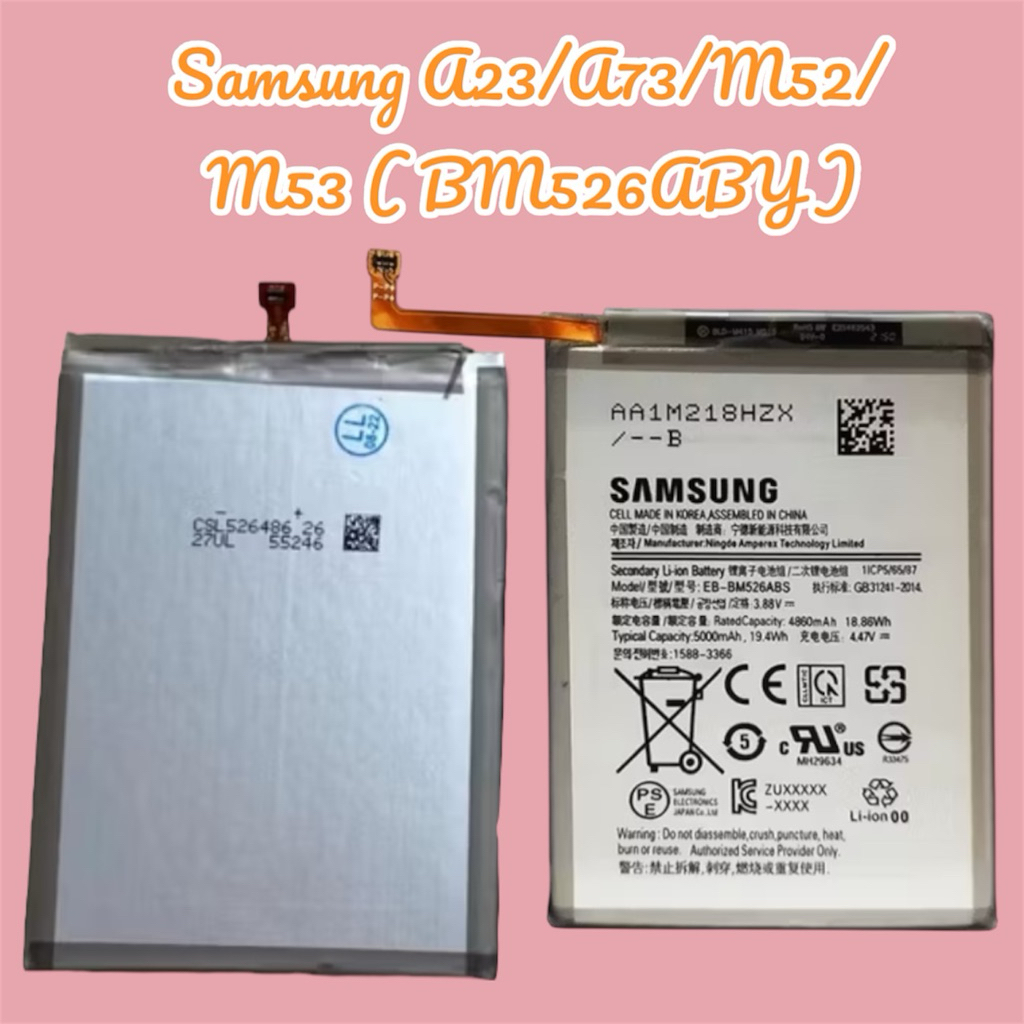 Pin Samsung A23 / A73 / M52 / M53 ( BM526ABY) Zin Dùng Chung
