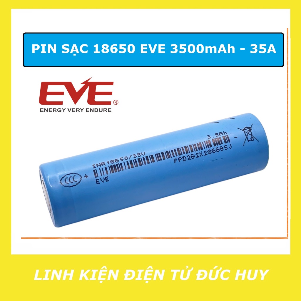 Pin sạc lithium 18650 HÃNG EVE 3500mAh, xả 10C