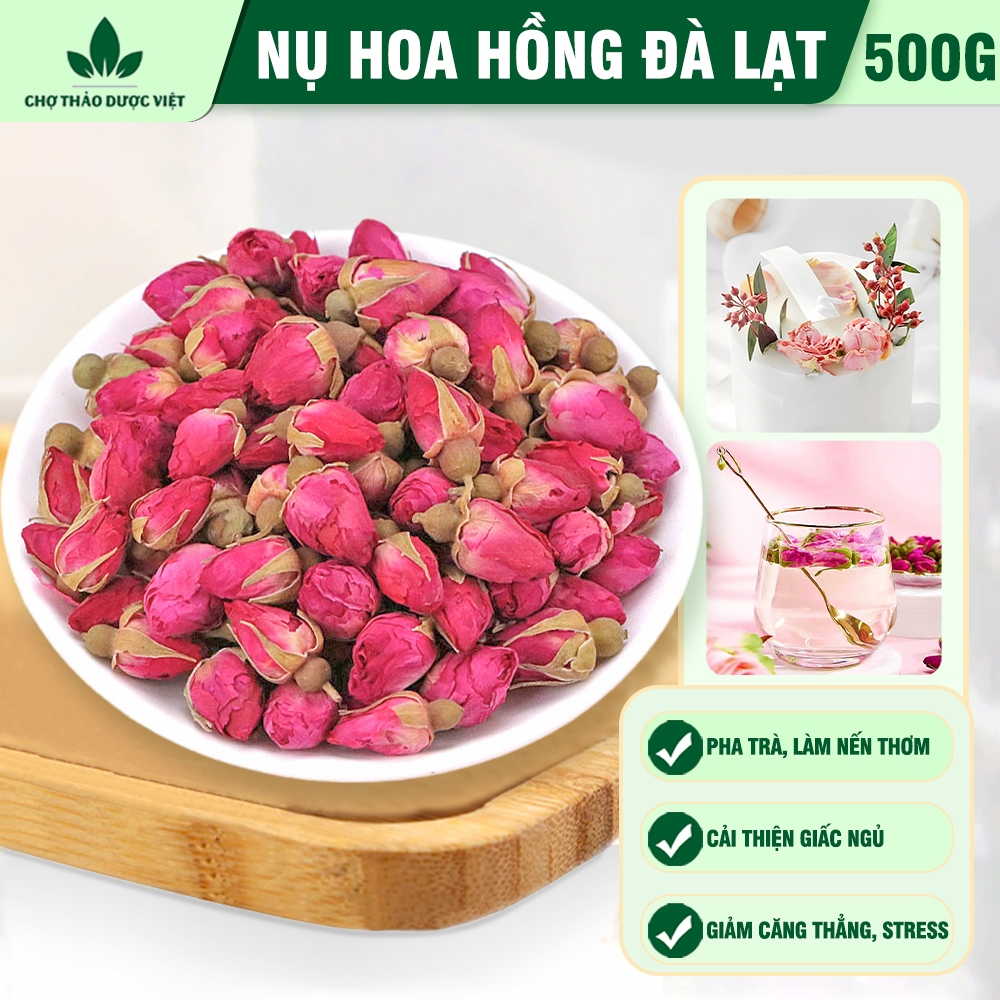 Nụ hoa hồng khô Đà Lạt 500g, nụ hoa hồng, giúp dưỡng nhan, đẹp da, ngủ ngon, an thần, ngừa lão hoá