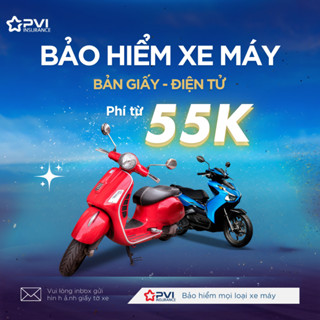 [Bản giấy] Bảo hiểm xe máy, 1-3 năm, bản điện tử - Bảo hiểm xe PVI