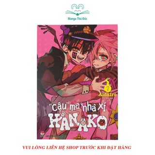  Truyện Cậu Ma Nhà Xí Hanako - Lẻ Tập Từ 0 - 13 NXB Kim Đồng 