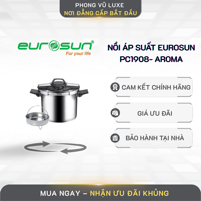 Nồi áp suất EUROSUN PC1908-Aroma