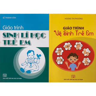 Sách - Combo Giáo trình Sinh lí học trẻ em + Vệ sinh trẻ em
