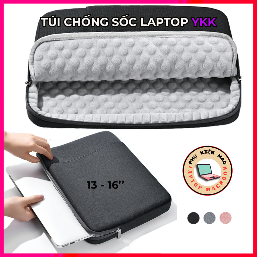 Túi Chống Sốc Laptop YKK 360 Độ, Túi Đựng Laptop Macbook 13 inch - 16 inch, Bọc Macbook Chống Sốc