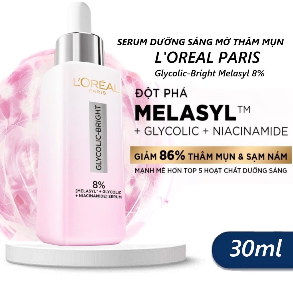 Serum L'Oreal Paris Glycolic Bright Melasyl + Glycolic + Niacinamide 30ml Sáng Da Mờ Thâm Nám