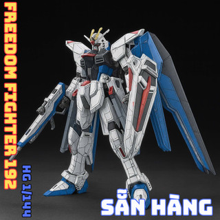   SẴN HÀNG  Mô hình lắp ráp HG 1 144 ZGMF-X10A Freedom Fighter 192 Daban  Tặng Base  