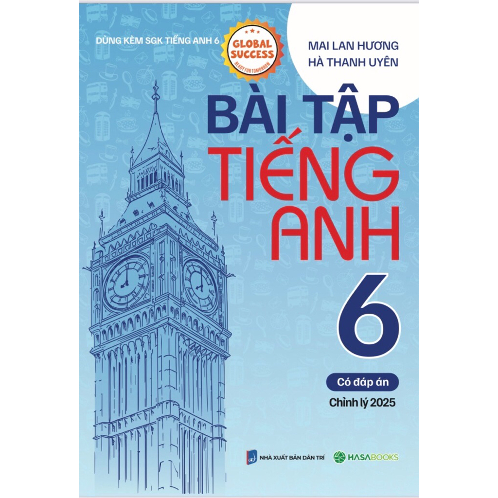 Sách: Bài tập tiếng anh 6 - Có đáp án (Dùng kèm SGK tiếng anh 6 Global Success)