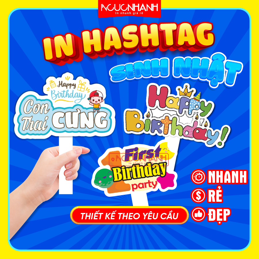 Hashtag Sinh Nhật Cầm Tay Chụp Ảnh, Hashtag Thôi Nôi, Sinh Nhật In Tên Theo Yêu Cầu Incucnhanh
