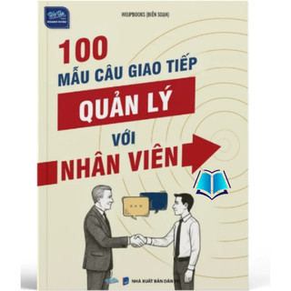 Sách - 100 Mẫu Câu Giao Tiếp Quản Lý Với Nhân Viên (WU)