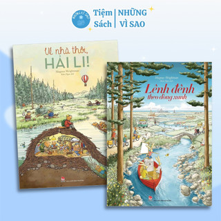  Combo Sách - Lênh Đênh Theo Dòng Xanh + Về Nhà Thôi Hải Li  Truyện Tranh Đặc Sắc Dành Cho Thiếu Nhi  