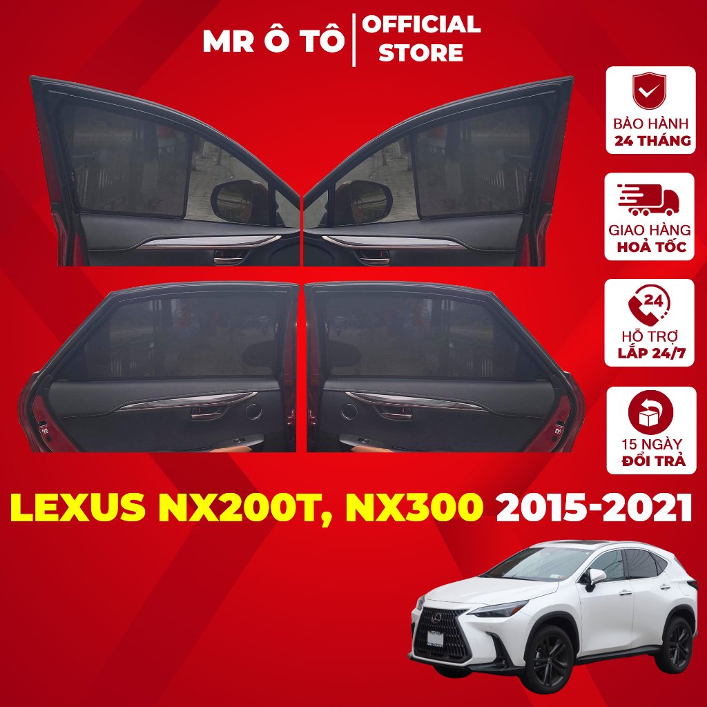 Rèm Che Nắng Xe LEXUS NX200T, NX300 2015-2021 Loại 1 MR Ô.TÔ Chống Tia UV, Tia Cực Tím  Bảo Hành 2 N