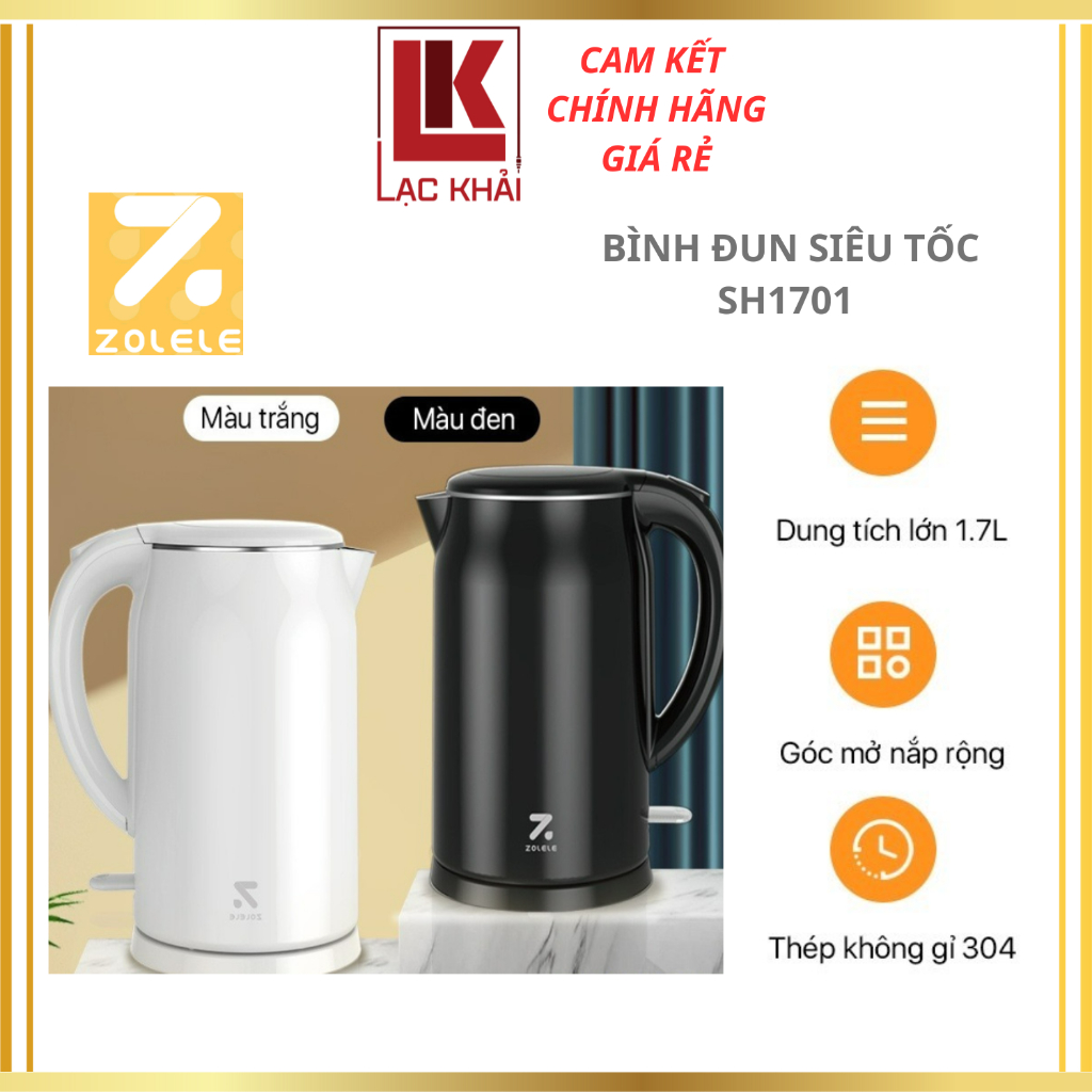 Ấm đun siêu tốc 1.7L ZOLELE SH1701, Bình đun siêu tốc inox 2 lớp