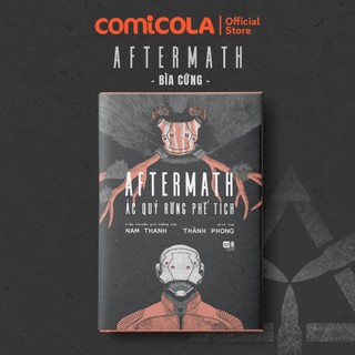 Tiểu thuyết Aftermath Tập 1 – Ác Quỷ Rừng Phế Tích