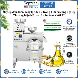 Máy ép dầu ăn thực vật kiêm máy lọc dầu công nghiệp thương hiệu Mỹ Septree YOP22 - Công suất 3950W - Hàng nhập khẩu