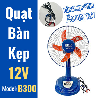 QUẠT BÀN B3 KẸP BÌNH ẮC QUY DC 12V/24V CBD - KHÔNG KÈM BÌNH ẮC QUY.