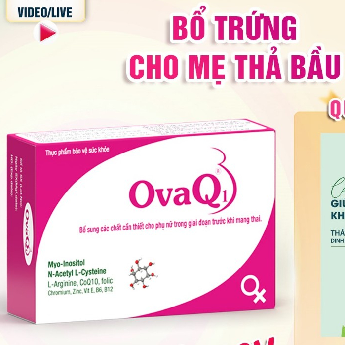 Bổ Trứng OvaQ1 hỗ trợ mang thai tự nhiên cho phụ nữ hiếm muộn (ovaq 1 plus)