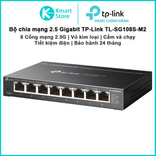 Bộ chia mạng 2.5G TP-Link TL-SG108S-M2 / L-SG105S-M2 | Cổng mạng 2.5G | Vỏ kiêm loại | Gắn và chạy | Bảo hành 2 năm