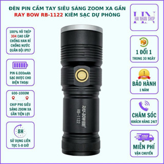 Đèn pin cầm tay siêu sáng RAY BOW 1122 chiếu xa 500 mét có ZOOM xa gần chống nước sạc ngược cho điện thoại