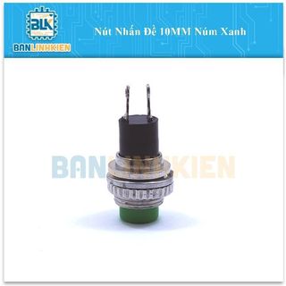 Combo 5 chiếc Nút Nhấn Đề 10MM Núm Xanh   BANLINHKIEN