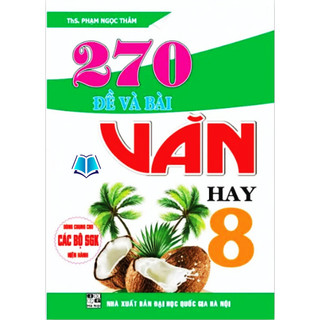 Sách - 270 đề và bài văn hay lớp 8 ha