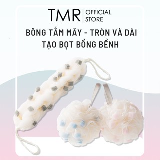  Bông Tắm Mây – Tròn và Dài TMR Tạo Bọt Bồng Bềnh Mềm Mịn Nhẹ Nhàng Cho Da 