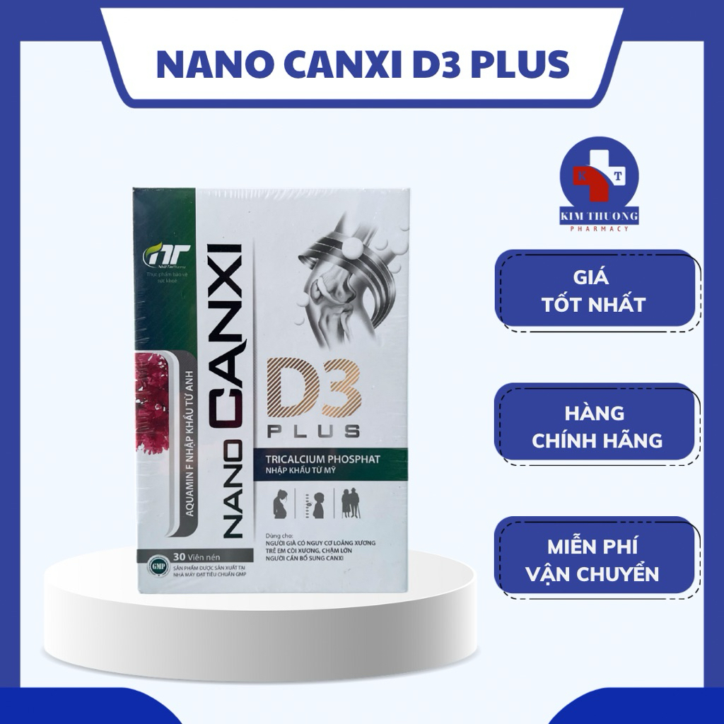 Nano Canxi D3 Plus - Bổ sung Canxi Nano, Vitamin D3 K2 MK7 - Hỗ trợ phát triển chiều cao, chắc khỏe 